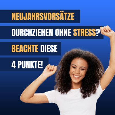 Neujahrsvorsätze einhalten. Beachte diese 4 Tipps! - ein Artikel von Björn Kurtenbach von Kurtenbach Performance dem High-Performance Coaching in Berlin