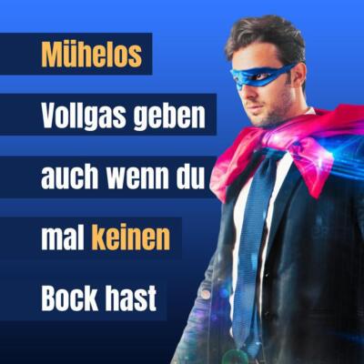 Mehr Motivation gefällig? Mache dies, wenn du mal keinen Bock hast! - ein Artikel von Björn Kurtenbach von Kurtenbach Performance dem High-Performance Coaching in Berlin